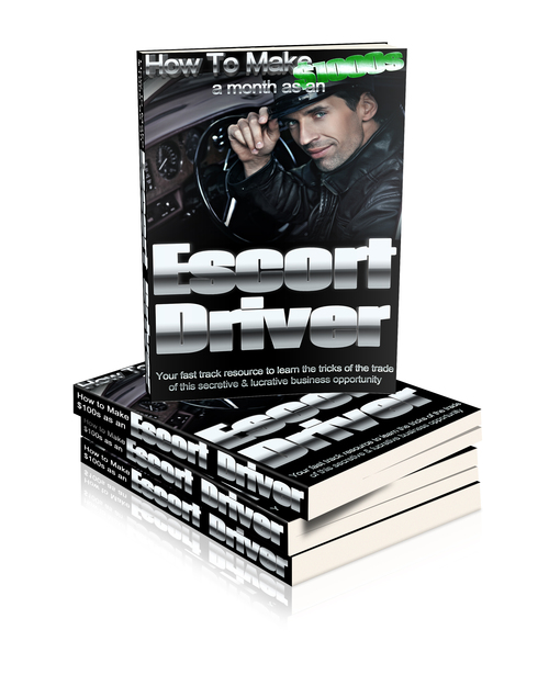 Product picture How to make $1000s a month as an escort driver